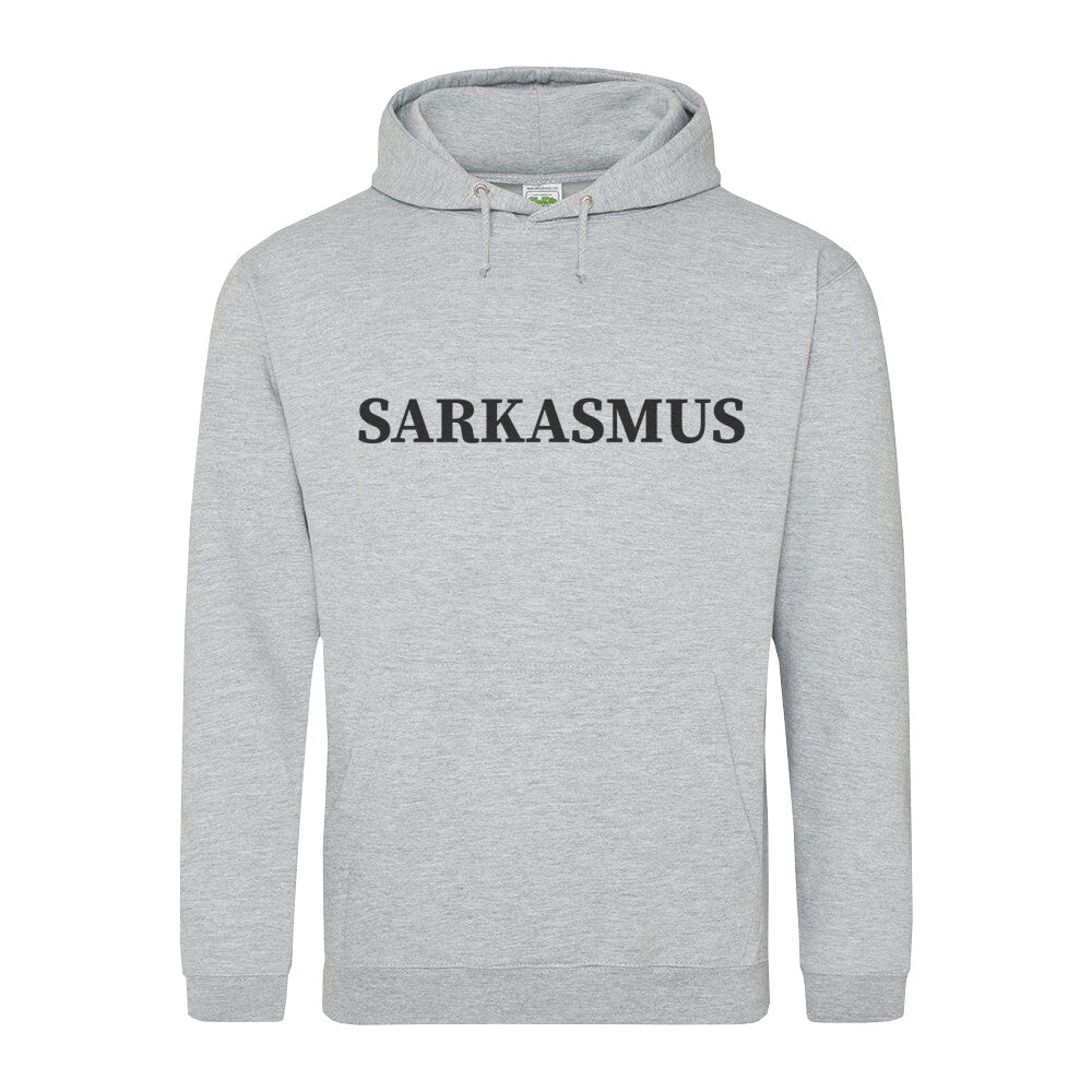 Classic Hoodie Sarkasmus in Grau - Vorderansicht mit satirischem Spruch